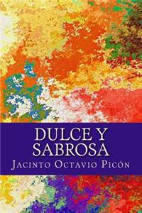 Dulce y sabrosa