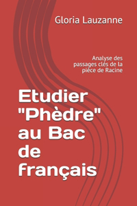 Etudier Phèdre au Bac de français