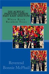 DIY Acrylic Painting Lesson Fast Easy and FUN!