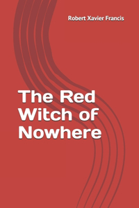 The Red Witch of Nowhere