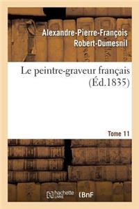 Le Peintre-Graveur Français. Tome 11