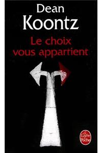 Le Choix Vous Appartient