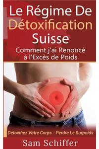 Régime De Détoxification Suisse