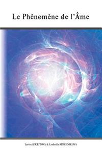 Le Phénomène de l'Âme