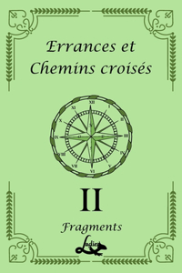 Errances et Chemins croisés 2