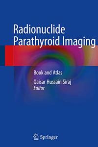 Radionuclide Parathyroid Imaging