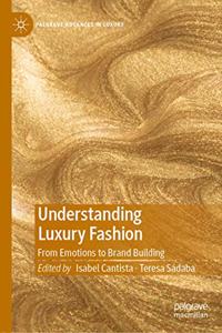 Understanding Luxury Fashion