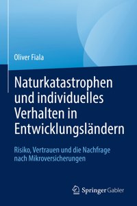 Naturkatastrophen Und Individuelles Verhalten in Entwicklungsländern