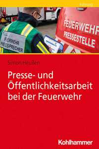 Presse- Und Offentlichkeitsarbeit Bei Der Feuerwehr