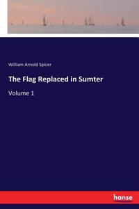 Flag Replaced in Sumter