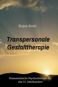 Transpersonale Gestalttherapie