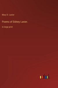 Poems of Sidney Lanier.