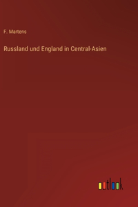 Russland und England in Central-Asien
