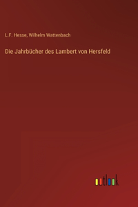 Jahrbücher des Lambert von Hersfeld