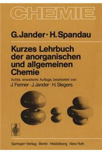 Kurzes Lehrbuch Der Anorganischen Und Allgemeinen Chemie