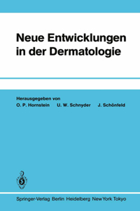 Neue Entwicklungen in Der Dermatologie