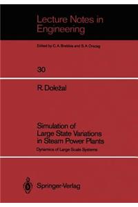 Simulation of Large State Variations in Steam Power Plants