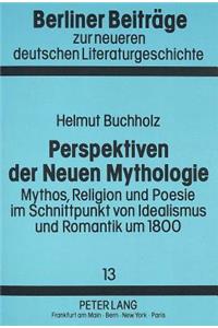 Perspektiven Der Neuen Mythologie