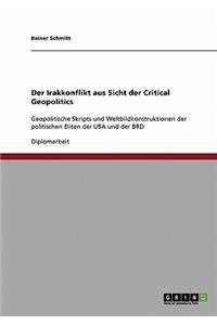 Irakkonflikt aus Sicht der Critical Geopolitics
