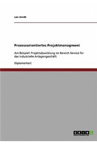 Prozessorientiertes Projektmanagment