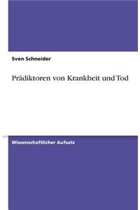 Prädiktoren von Krankheit und Tod