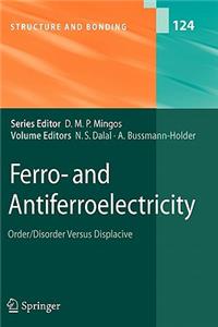 Ferro- And Antiferroelectricity