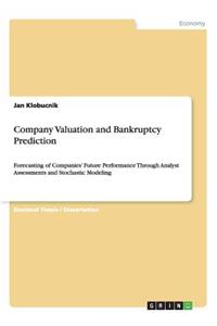 Company Valuation and Bankruptcy Prediction