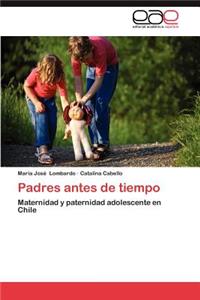 Padres Antes de Tiempo