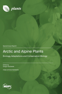 Arctic and Alpine Plants
