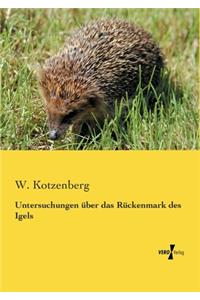 Untersuchungen über das Rückenmark des Igels