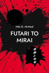 Futari to Mirai