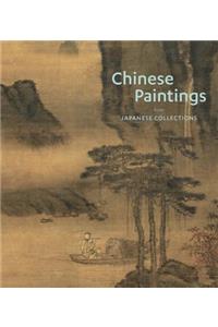 Chinese Paintings from Japanese Collections