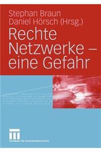 Rechte Netzwerke — eine Gefahr