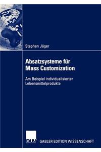 Absatzsysteme Für Mass Customization