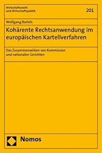 Koharente Rechtsanwendung Im Europaischen Kartellverfahren