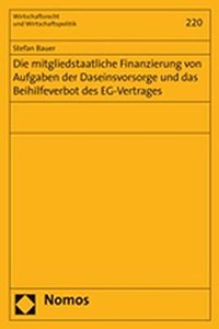 Mitgliedstaatliche Finanzierung Von Aufgaben Der Daseinsvorsorge Und Das Beihilfeverbot Des Eg-Vertrages