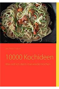 10000 Kochideen