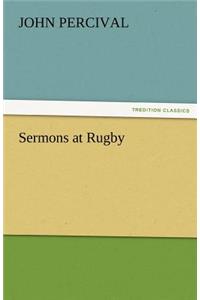 Sermons at Rugby