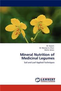 Mineral Nutrition of Medicinal Legumes