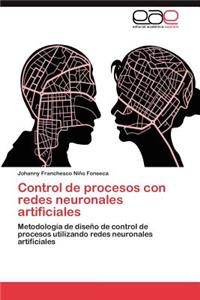 Control de Procesos Con Redes Neuronales Artificiales
