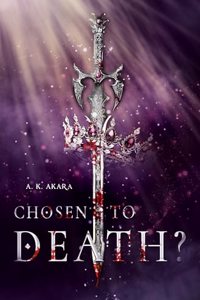Chosen to death? - Band 1