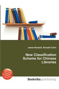 New Classification Scheme for Chinese Libraries