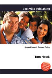 Tom Hawk