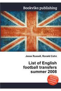 List of English Football Transfers Summer 2008