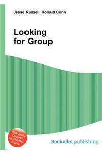 Looking for Group
