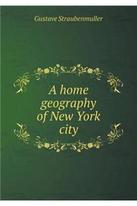A Home Geography of New York City