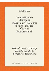 Grand Prince Dmitry Donskoy and St. Sergius of Radonezh