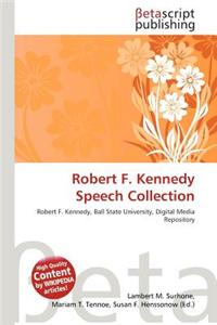 Robert F. Kennedy Speech Collection