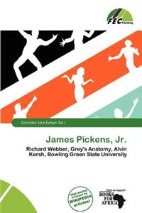 James Pickens, Jr.