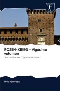 ROSEN-KRIEG - Vigésimo volumen